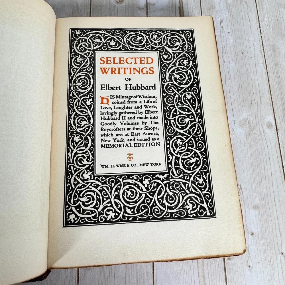 Selected Writings Elbert Hubbard 1923 Memorial Edition Roycrofters Essays